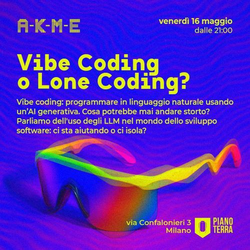 A-K-M-E – Vibe Coding o Lone Coding?