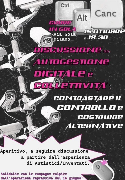Ctrl Alt Canc - Autogestione digitale e collettività: contrastare il controllo e costruire alternative