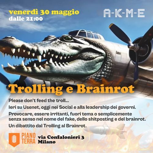A-K-M-E – Trolling e Brainrot
