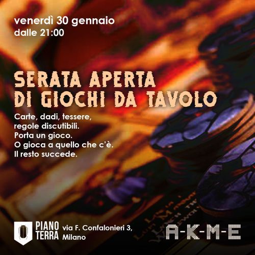 A-K-M-E – serata aperta di giochi da tavolo